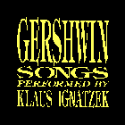 Klaus Ignatzek, Gershwin Songs (Piano solo)