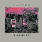Human Factor, Forbidden City