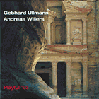 Gebhard Ullmann - Andreas Willers, Playful 93