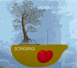 Monika Linges Quartet, Songing